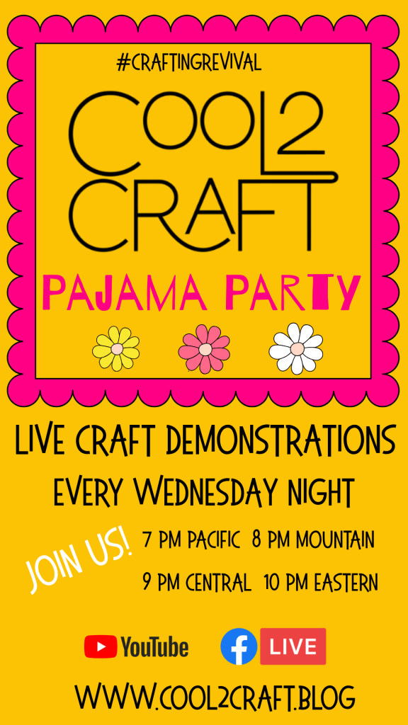 Promotional graphic for the Cool2Craft Pajama Party, showcasing event details, including times and platforms for live craft demonstrations.